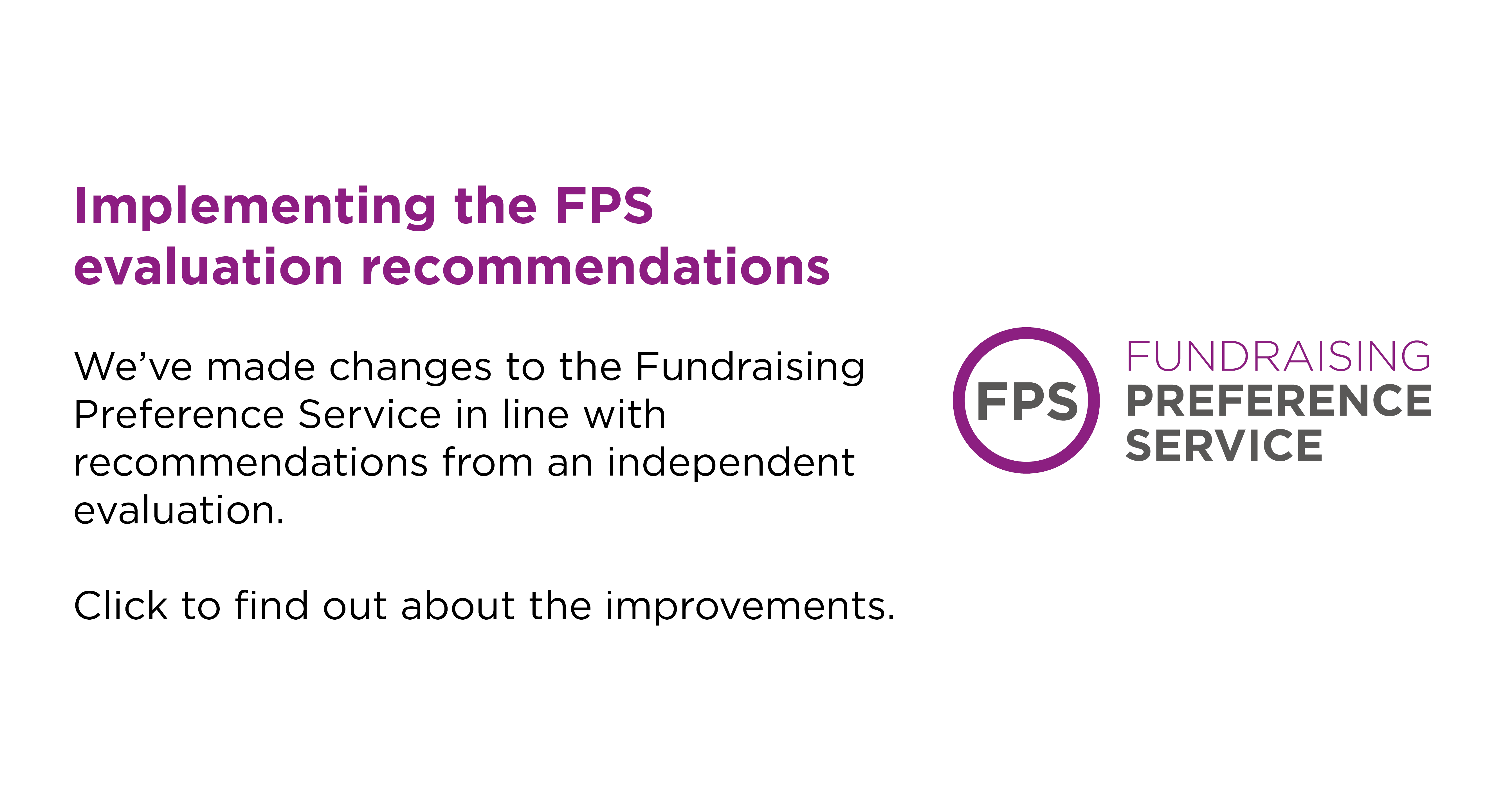 Implementing the FPS evaluation recommendations. Click to find out about the improvements.