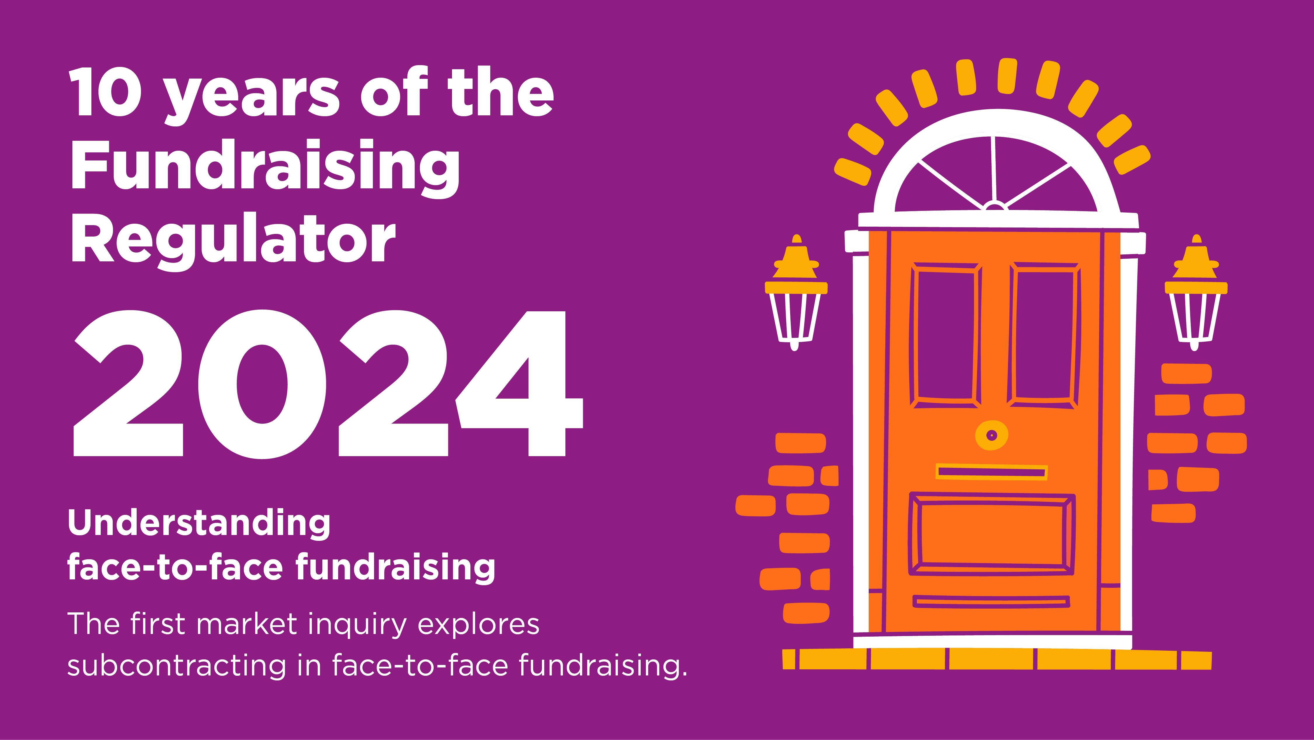 a cartoon door. Accompanying text reads: 2024. Understanding face-to-face fundraising. The first market inquiry explores subcontracting in face-to-face fundraising.